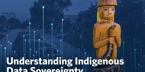 Understanding Indigenous Data Sovereignty